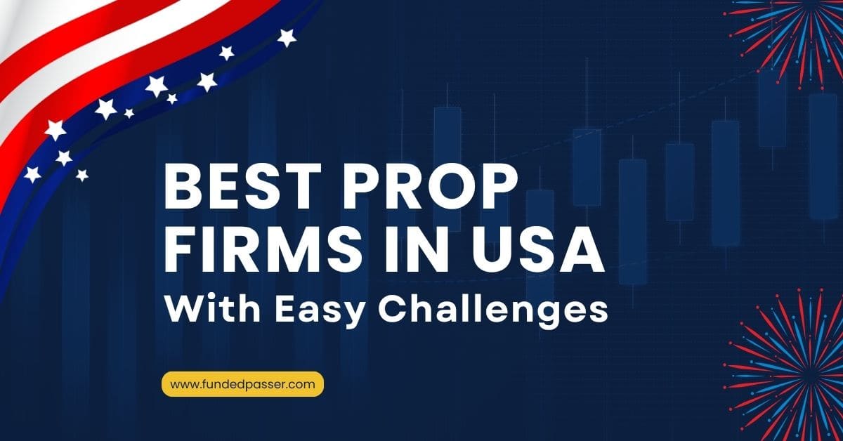 Best Prop Firms in USA