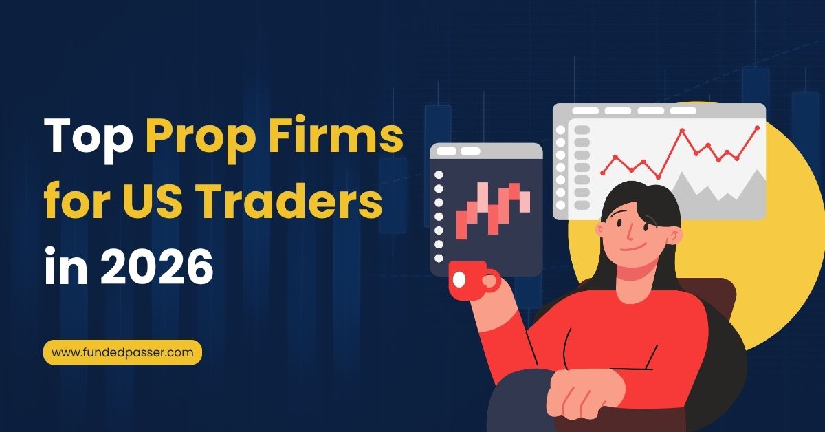 Prop Firms for US Traders